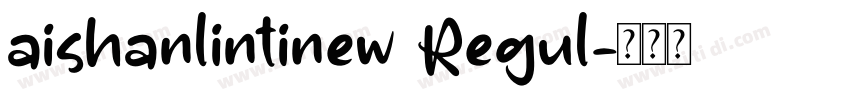 aishanlintinew Regul字体转换